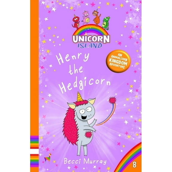 Unicorn Island Henry the Hedgicorn, Book 2, (Paperback)