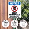 thumbnail image 4 of Do Not Climb Ladders Or Access Any High Area Without OSHA Approved Fall Protection Sign,, 4 of 8
