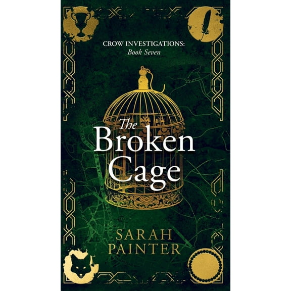 Crow Investigations The Broken Cage, Book 7, (Hardcover)