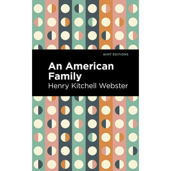 Mint Editions (Literary Fiction) An American Family: A Novel of Today, (Paperback)