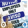 thumbnail image 5 of Bilingual Employees Only Sign, OSHA Sign, 18x24 Reflective Aluminum EGP, 5 of 8