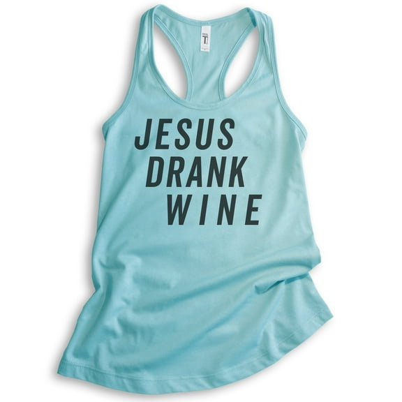 Jesus Drank Wine Tank Top, Ladies Racerback Tank Top, Religious Tank, Christian Tank, Wine Tank, Cancun, Small