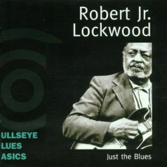 Robert Lockwood, JR. - Just the Blues - Music & Performance - CD