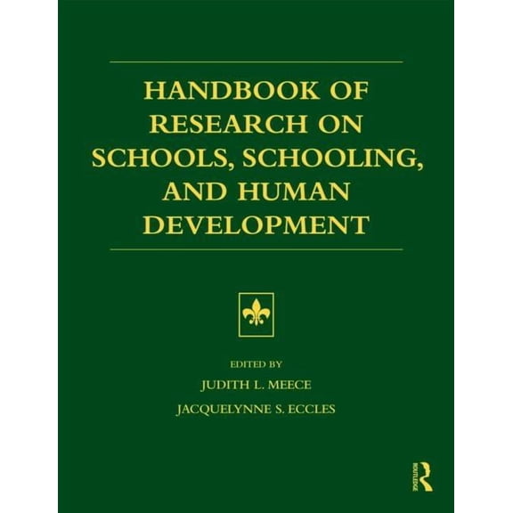 Handbook of Research on Schools, Schooling and Human Development, (Paperback)