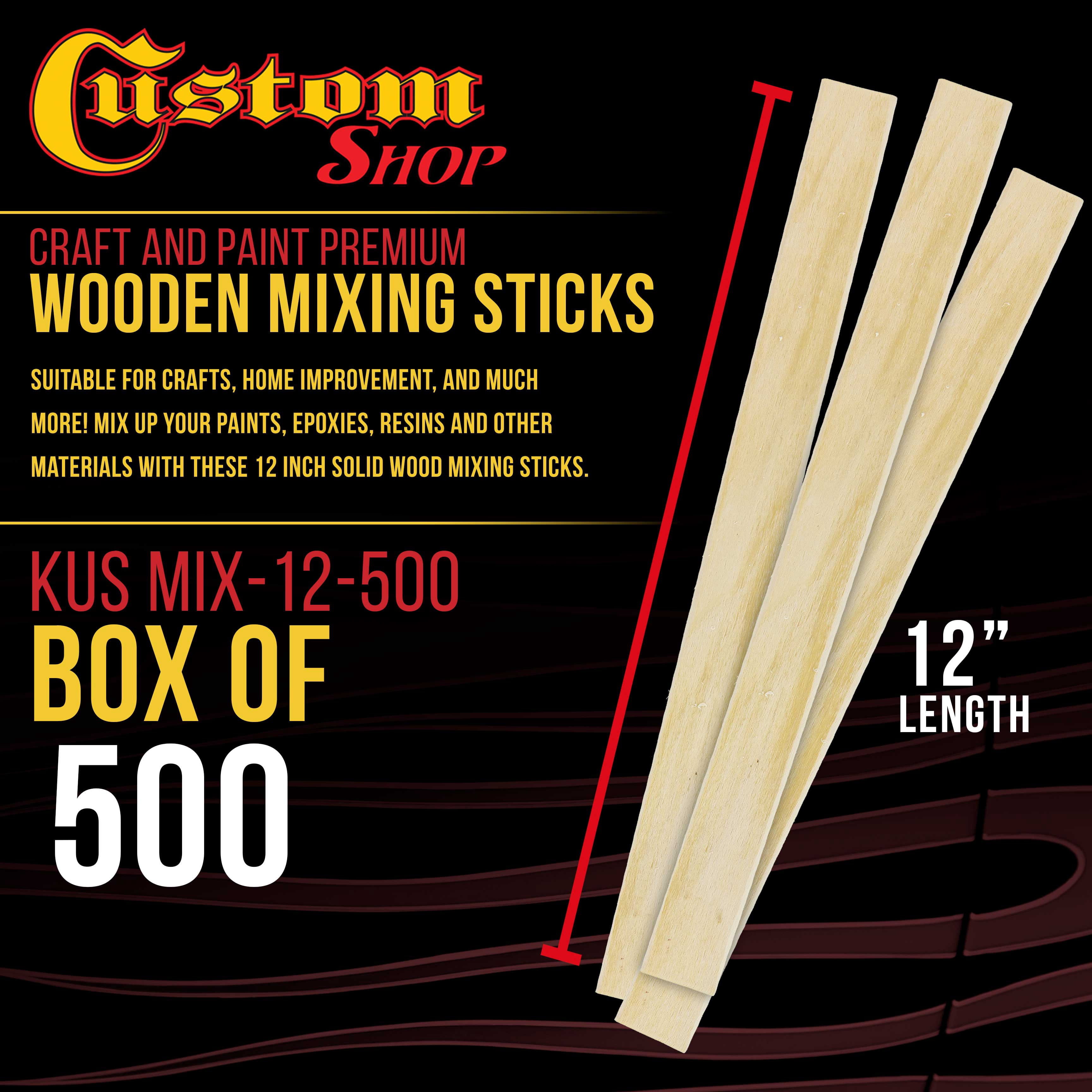 Custom Shop Craft and Paint Sticks - (Pack of 500 Sticks) 12" Inch Premium Grade Wood Stirrers/Paddles - Use for Wood Crafts -to Mix Epoxy Resin or Paint