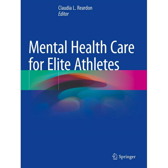 Mental Health Care for Elite Athletes, (Paperback)