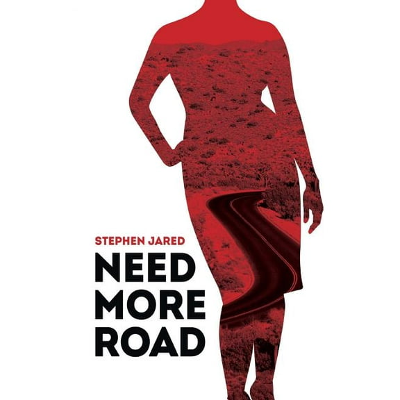 Need More Road Paperback 1625264925 9781625264923 Stephen Jared