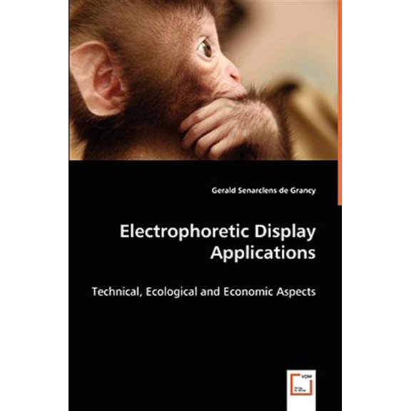 Pre-Owned Electrophoretic Display Applications - Technical, Ecological and Economic Aspects (Paperback)