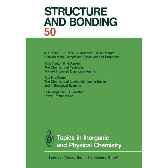 Structure and Bonding Topics in Inorganic and Physical Chemistry, Book 50, (Paperback)