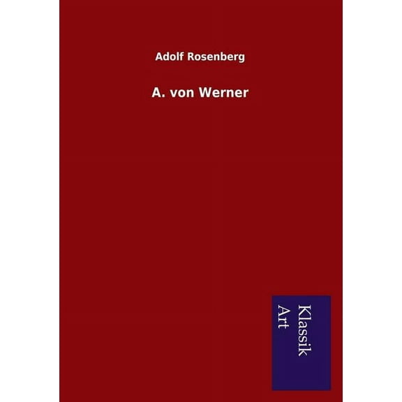 A. von Werner (Paperback)