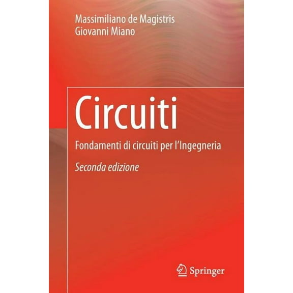 Circuiti: Fondamenti Di Circuiti Per l'Ingegneria, (Paperback)