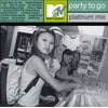MTV Party to Go: Platinum Mix