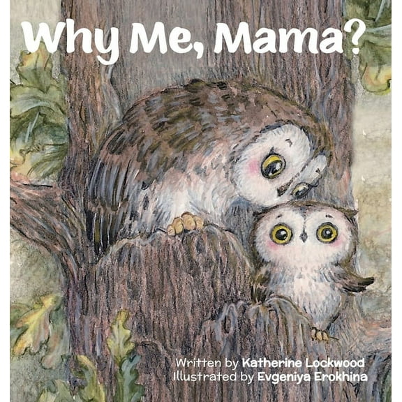Why Me, Mama? (Hardcover)