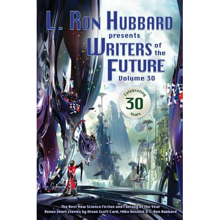 Writers of the Future Volume 30 - eBook