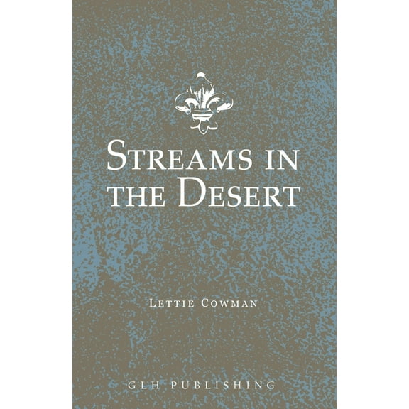 Streams in the Desert, (Paperback)