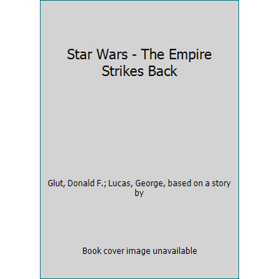 Pre-Owned Star Wars - The Empire Strikes Back (Hardcover) 0316882054 9780316882057
