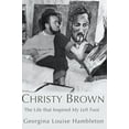 thumbnail image 1 of Pre-Owned Christy Brown: The Life That Inspired My Left Foot (Paperback) 1845963180 9781845963187, 1 of 1