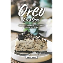 Oreo Creations: Creative Uses for Everyone's Favorite Cookie