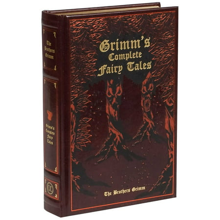 Grimm's Complete Fairy Tales (The Best Fairy Tales)