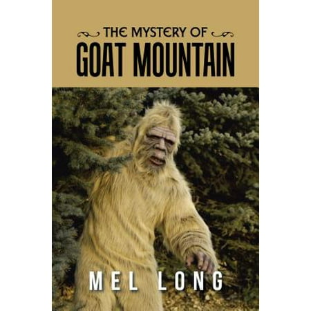 The Mystery of Goat Mountain - eBook