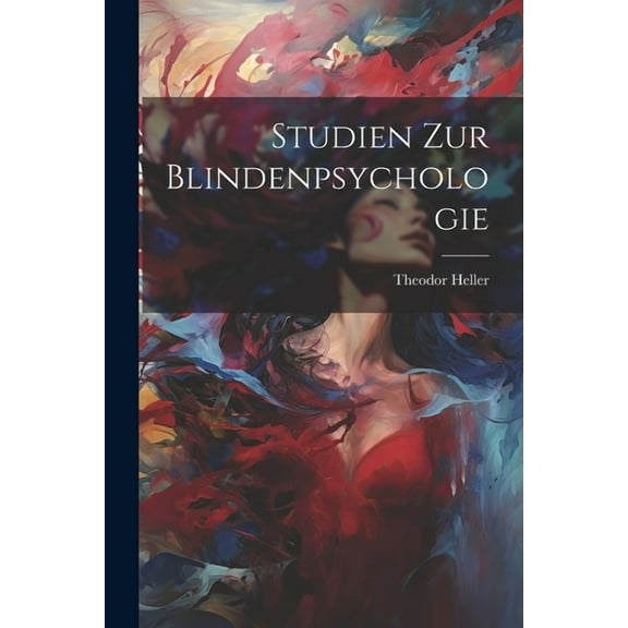 Studien Zur Blindenpsychologie (Paperback)
