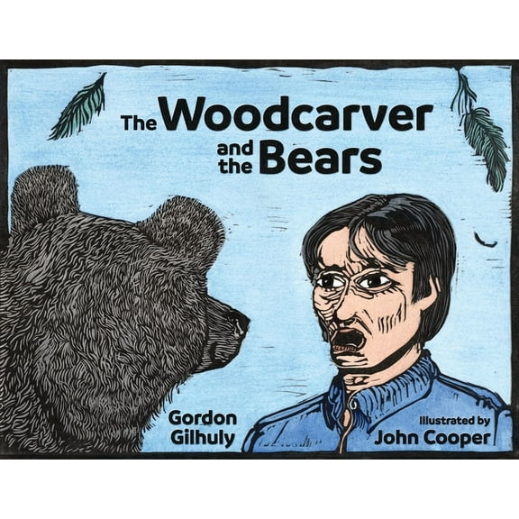 The Woodcarver and the Bears, (Paperback)