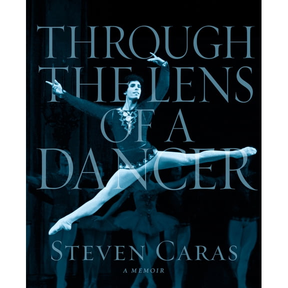 Through the Lens of a Dancer, (Hardcover)