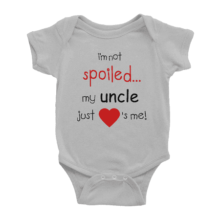 

Im Not Spoiled My Uncle Just Loves Me Cute Baby Bodysuits Boy Girl Newborn Clothes