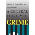 thumbnail image 1 of A General Theory of Crime, 1 of 1