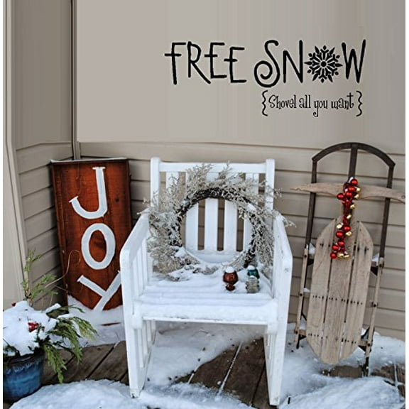 Decal ~ FREE SNOW (Shovel all you want) ~ Wall, Door or Window Decal 8" x 20"