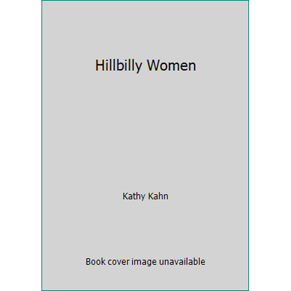 Pre-Owned Hillbilly Women (Paperback) 0385014112 9780385014113