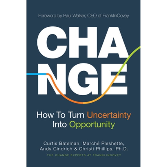 Pre-Owned Change: How to Turn Uncertainty Into Opportunity (Career Advice and Leadership Mentoring), 9781642507942, 1642507946, Hardcover,