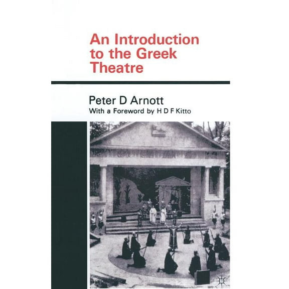 An Introduction to the Greek Theatre, (Paperback)