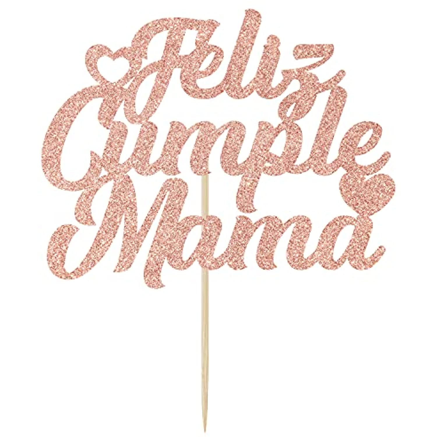  Ferastar Feliz Cumpleaños Mama Cake Topper, Best Mom Ever,  Happy Mothers Day, Mom Birthday Party Decorations Rose Gold Glitter. :  Grocery & Gourmet Food