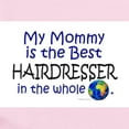 thumbnail image 2 of CafePress - Best Hairdresser In The World (Mommy) Infant Bodys - Baby Light Bodysuit, Size Newborn - 24 Months, 2 of 4