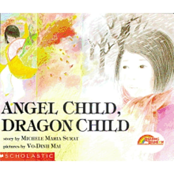 Pre-Owned Angel Child, Dragon Child (Paperback 9780590422710) by Michele Maria Surat