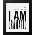 thumbnail image 2 of Straatsma, Leah 15x18 Black Modern Framed Museum Art Print Titled - Apparently Im Dramatic, 2 of 5