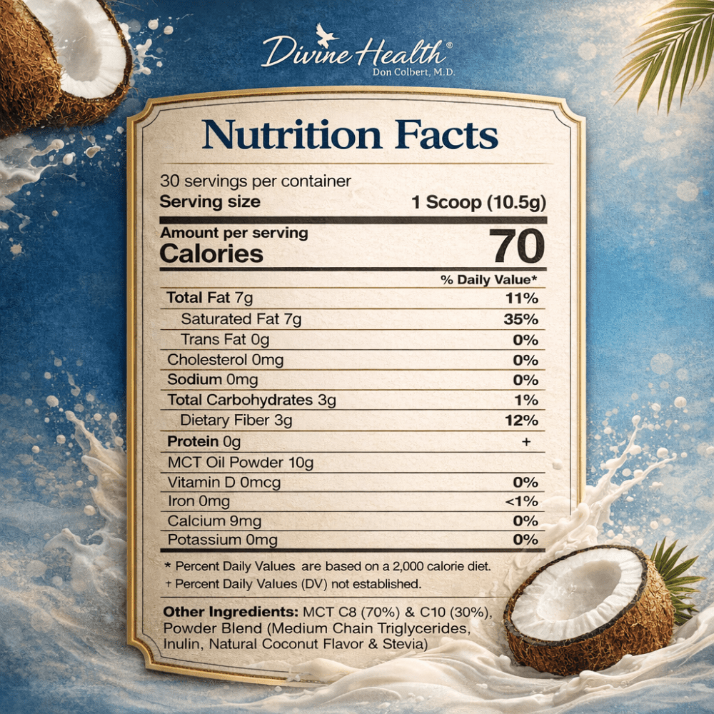 Dr. Colbert, MD MCT Oil Powder | Coconut Cream Flavor | by Divine Health | Keto Zone | 75/C8 25/C10 | 0 Net Carbs | 30 Day Supply | 315g