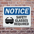 thumbnail image 4 of (2 Pack) Safety Glasses Required OSHA Notice Sign 10 Inch X 7 Inch Plastic Sign, Weather Resistant, UV Protected for Workplace, Business, and Construction Site, Made in the USA, 4 of 8