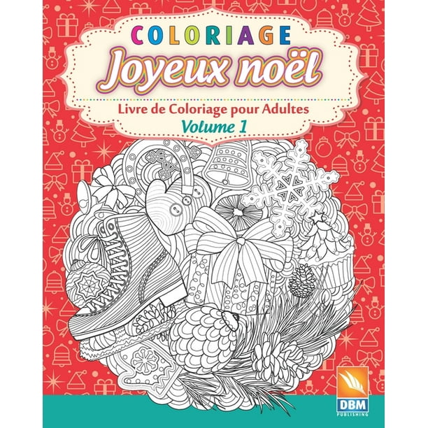 Joyeux Noel Coloriage Joyeux Noel Volume 1 Series 1 Paperback Walmart Com Walmart Com