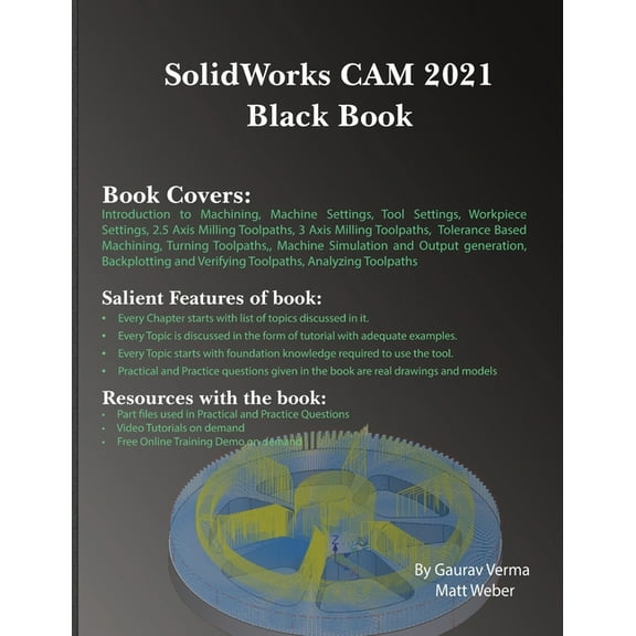 SolidWorks CAM 2021 Black Book (Paperback) by Gaurav Verma, Matt Weber