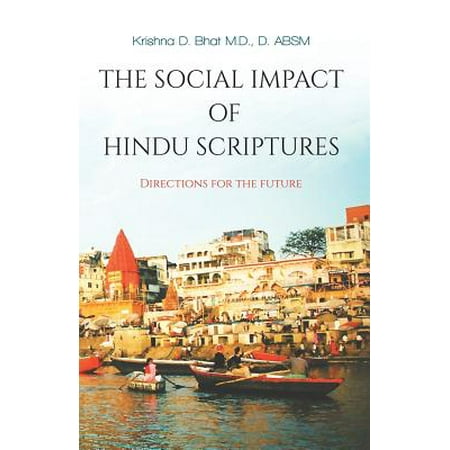 The Social Impact of Hindu Scriptures - Directions for the