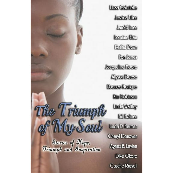 The Triumph of My Soul (Paperback)