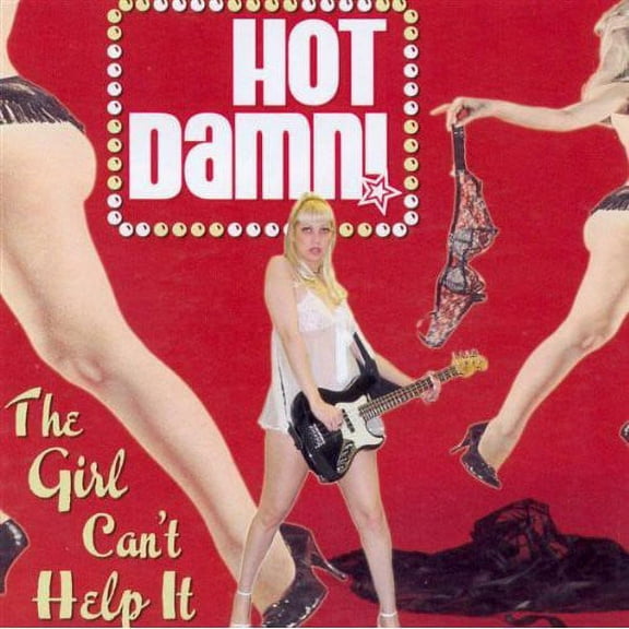 Hot Damn - The Girl Can't Help It - Alternative - CD