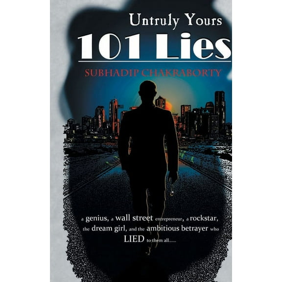 Untruly Yours 101 Lies, (Paperback)