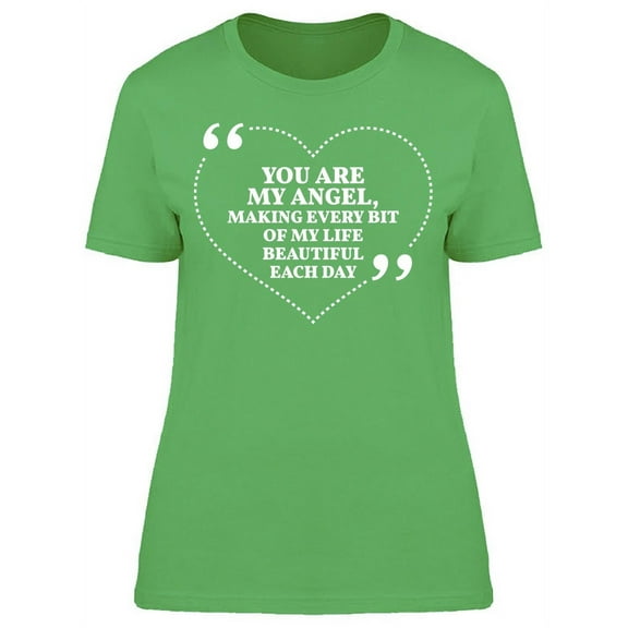 You Are My Angel Graphic T-Shirt Women -Image by Shutterstock, Female XX-Large