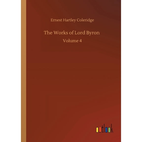 The Works of Lord Byron (Paperback)