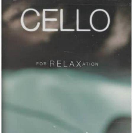 Cello for Relaxation / Various