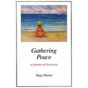 Gathering Peace [Paperback - Used]