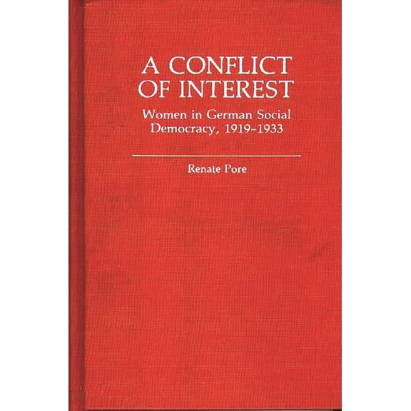 Contributions in Women's Studies A Conflict of Interest, (Hardcover)